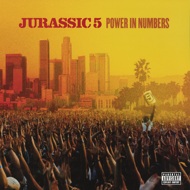 Jurassic 5 - Power In Numbers 