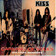 Kiss - Carnival Of Souls: The Final Sessions 