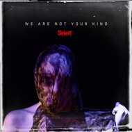 Slipknot - We Are Not Your Kind (Black Vinyl) 