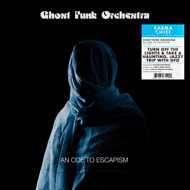 Ghost Funk Orchestra - An Ode To Escapism 