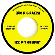 Eric B. & Rakim / Mountain - Eric B. Is President / Long Red 