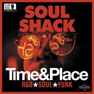 Various - Soul Shack - Time & Place 