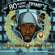 Pete Rock & Camp Lo - 80 Blocks From Tiffany's 2 