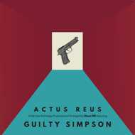 Guilty Simpson X Dixon Hill - Actus Reus 
