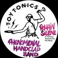 Phenomenal Handclap Band - Remain Silent Superpitcher & Ray Mang Remixes 