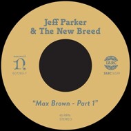 Jeff Parker & The New Breed - Max Brown 
