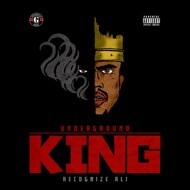 Recognize Ali - Underground King 
