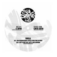 Skill - Da Hardcore Style For The B-Boy + 3 (White Vinyl) 