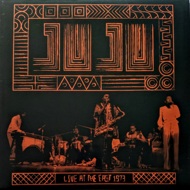 Juju - Live At The East 1973 