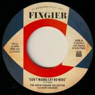 The Kevin Fingier Collective - Don't Wanna Cry No More/ Sunglasses After Dark Part 1 
