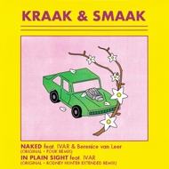 Kraak & Smaak - Naked / In Plain Sight 