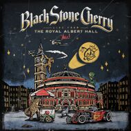 Black Stone Cherry - Live From The Royal Albert Hall... Y'All 