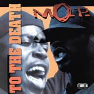 M.O.P. (MOP) - To The Death 