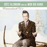 Götz Alsmann Und Die WDR Big Band - Winterwunderwelt Vol.2 
