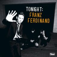 Franz Ferdinand - Tonight: Franz Ferdinand 