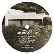 Route 8 - Dry Thoughts EP 