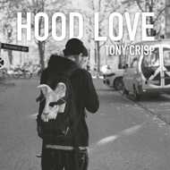 Tony Crisp - Hood Love (Tape) 