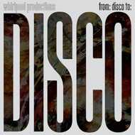 Whirlpool Productions - From Disco To Disco 