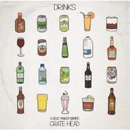 A Beat Maker Named Crate Head - Drinks 