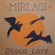 Mirlaqi - Disco Lore 