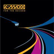 K-Maxx - For The Record (Tape) 