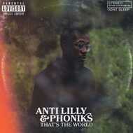 Anti Lilly & Phoniks - That's The World (Colored Vinyl) 