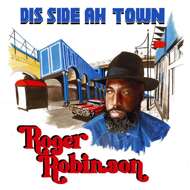 Roger Robinson (King Midas Sound) - Dis Side Ah Town 