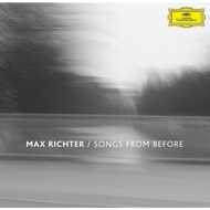 Max Richter - Songs from Before 