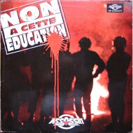 Assassin - Non A Cette Education 