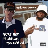 Beat Bop Scholar - You Sold Out 