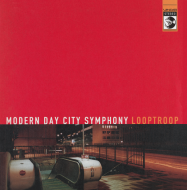 Looptroop Rockers - Modern Day City Symphony 