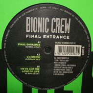 Bionic Crew - Final Entrance 