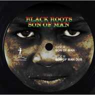 Black Roots - Son Of Man / Son Of Man Dub 
