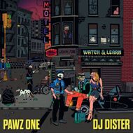 Pawz One & DJ Dister - Watch & Learn 