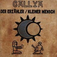 Callya - Der Erzähler / Kleiner Mensch 