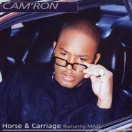 Cam'ron - Horse & Carriage 
