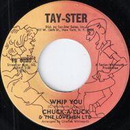 Chuck A Luck And The Lovemen Ltd - Are you Experience / Whip Ya 