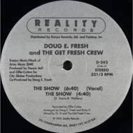 Doug E. Fresh And The Get Fresh Crew - The Show / La-Di-Da-Di 