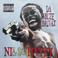 Da Buze Bruvaz - Ni&$@tivity 