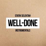 Statik Selektah - Well-Done (Instrumentals) 