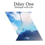 Dday One - Dialogue With Life (Ultra Clear Vinyl Edition) 
