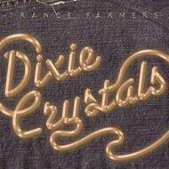 Trance Farmers - Dixie Crystals 