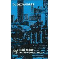 DJ Dez - DJ Dez/Andrés X Funk Night 