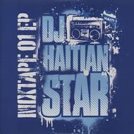 DJ Haitian Star (Torch) - Mixtape 01 EP (Digipak CD) 