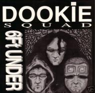 Dookie Squad - 6 Ft. Under EP 