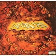 Artifacts - Between A Rock And A Hard Place 
