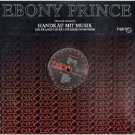 Ebony Prince - Handkäs Mit Musik 