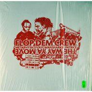 Flop Dem Crew - The Way Ya Move 