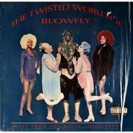 Blowfly - The Twisted World Of Blowfly 