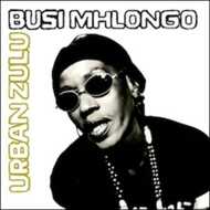 Busi Mhlongo - Urban Zulu 